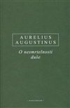 O nesmrtelnosti duše - Aurelius Augustinus - Kliknutím na obrázek zavřete